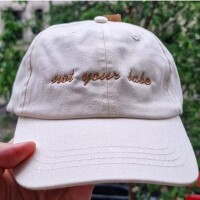 Not your Babe Basecap