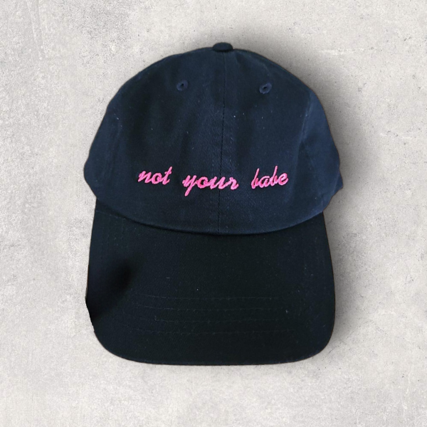 Not your Babe Basecap Schwarz Magenta